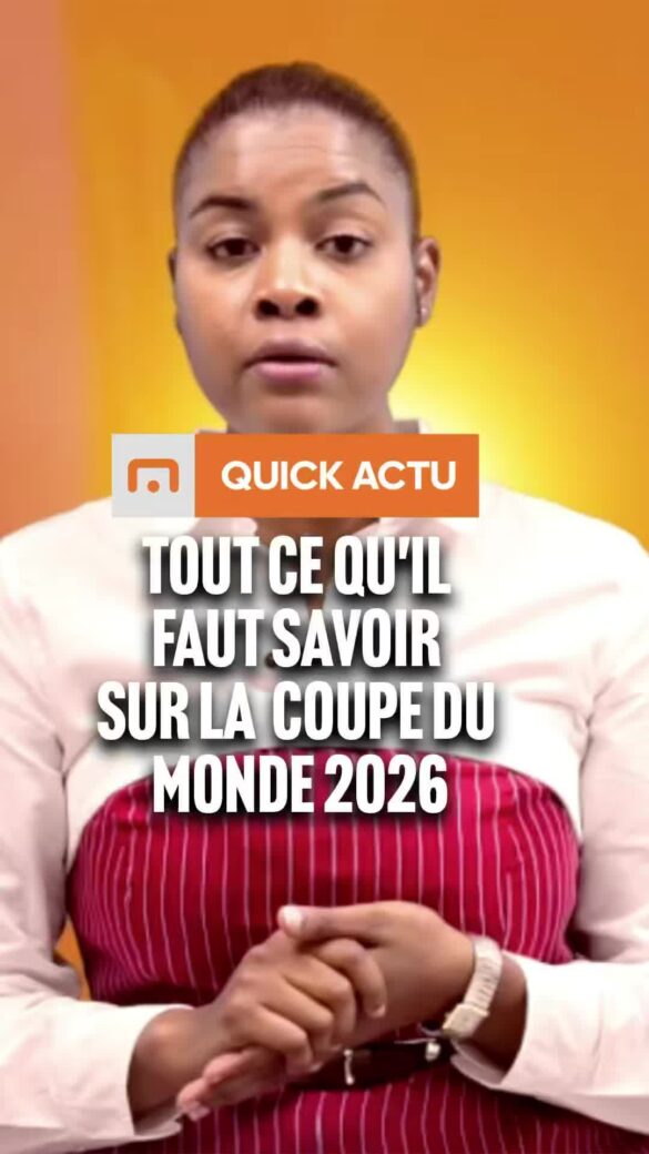 Tout ce qu&rsquo;il faut savoir sur la Coupe du Monde 2026 Tu es prêt…